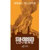Image de Star-crossed lovers - Mikaël Ollivier