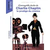 Image de L'incroyable destin de Charlie Chaplin, le prodige du cinéma - Sophie Crépon