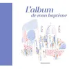Image de L'album de mon baptême - Virginie Aladjidi
