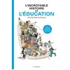 Image de L'Incroyable histoire de l'éducation - Jean-Yves Seguy