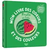 Image de Mon livre des odeurs et des couleurs - Fruits en folie - Mr Iwi