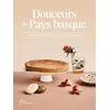 Image de Douceurs du Pays basque - Marie-Catherine de La Roche