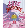 Image de Love Machine - Jeanne Kiviger