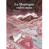 Image de La montagne entre nous - Jeanne Sterkers