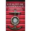 Image de Vitalité de l'espérance. espérance commune et espérance chrétienne. - Bernard Chatenet