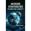 Image de Incursions extraterrestres - Morgane Camiret