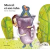 Image de Marcel et son tuba - Marie Tibi