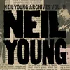 Image de Warner Music Neil Young - Neil Young Archives Vol. Iii Takes Vinyl Rock