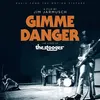 Image de Gimme Danger Edition Limitée Exclusivité Fnac Vinyle Transparent
