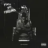 Image de Fuck Yo Feelings
