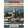 Image de Croatie : Du Danube Ã La Dalmatie