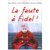 Image de La Faute à Fidel DVD