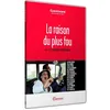 Image de La Raison Du Plus Fou