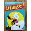 Image de Jeu D'ambiance Matagot LÃ  T'abuses