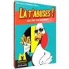Image de Là t'abuses! Fais pas ton Dikkenek !