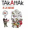 Image de Takattak à la Récré