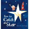 Image de How to Catch a Star by Oliver Jeffers Other Book - Oliver Jeffers