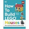 Image de How to Build LEGO Houses - Hannah Dolan - Dorling Kindersley Ltd - Livre en Anglais - Hardback - Hannah Dolan
