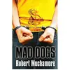 Image de Cherub 08 : mad dogs - Robert Muchamore