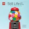 Image de LEGO Still Life with Bricks The Art of Everyday Play - LEGO Still Life with Bricks The Art of Everyday Play