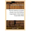 Image de Ververt, PoÃ¨me En Quatre Chants, Suivi Du CarÃªme Impromptu Et Du Lutrin Vivant