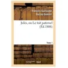 Image de Jules, Ou Le Toit Paternel - Tome 1