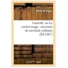 Image de Laurette, Ou Le Cachet Rouge: Souvenirs De Servitude Militaire (Ãd.1867)