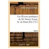 Image de Les Oeuvres PoÃ©tiques De M. Simon Tyssot, Sr. De Patot, Tome 2