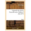 Image de LÃ©gende Des SiÃ¨cles - Nouvelle SÃ©rie - Tome 1,Edition 5 (Ãd.1877)