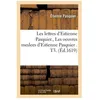 Image de Les Lettres D'estienne Pasquier - , Les Oeuvres Meslees D'estienne Pasquier - T3 - (Ãd.1619)