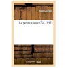 Image de La Petite Classe (Ãd.1895)