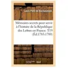Image de MÃ©moires Secrets Pour Servir Ã L'histoire De La RÃ©publique Des Lettres En France - T19 (Ãd.1783-1789)