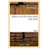 Image de Julien, Ou La Fin D'un SiÃ¨cle - Tome 1