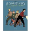 Image de Le Club Des Cinq (Bd) - Le Club Des Cinq Et Le Passage Secret