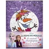 Image de Le Carnet Magique La Reine Des Neiges Ii, Pour Noter Tous Mes Secrets - Avec Motif Ã Sequins RÃ©versible