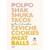 Image de Polpo, Shakshuka, Tacos, Ceviche, Cookies, Meat Balls by Cali Sisters - The Cali Sisters