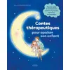 Image de Contes thérapeutiques pour apaiser son enfant - Gilles Diederichs