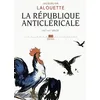 Image de La Republique Anticlericale Xixeme-Xxeme Siecles