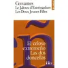 Image de Le Jaloux D'estremadure : El Celoso Extremeno - Les Deux Jeunes Filles : Las Dos Doncellas
