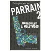Image de Mon PÃ¨re Est Un Parrain Tome 2 - Embrouille Ã Hollywood