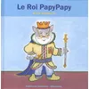 Image de Le Roi Papypapy
