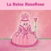 Image de La Reine Roserose - Mini Rois Et Reines