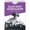 Image de Elles Sont Journalistes - Anthologie Avec Dossier