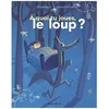 Image de A Quoi Tu Joues, Le Loup ?