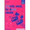 Image de J'ecris Seul, Tu Ecris Seul Ce1 - Fiches D'expression Ecrite