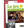 Image de Français Tle Bac Pro Carnet De Lecteur - Le Jeu : Futilité, Nécessité
