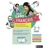 Image de Français 2de 1re Voies Générale & Technologique Mon Labo De Français - Edition 2022