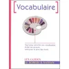 Image de Vocabulaire - Tout Pour Enrichir Son Vocabulaire, Ãviter Les Erreurs, Retrouver Le Sens Des Mots