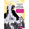 Image de Discours De La Servitude Illustré - Un Décryptage Dessiné De L'oeuvre Explosive De La Boetie