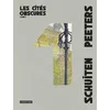 Image de Les CitÃ©s Obscures - IntÃ©grale Tome 1 - Les Murailles De Samaris - La FiÃ¨vre D'urbicande - Les MystÃ¨res De PÃ¢hry - L'archiviste